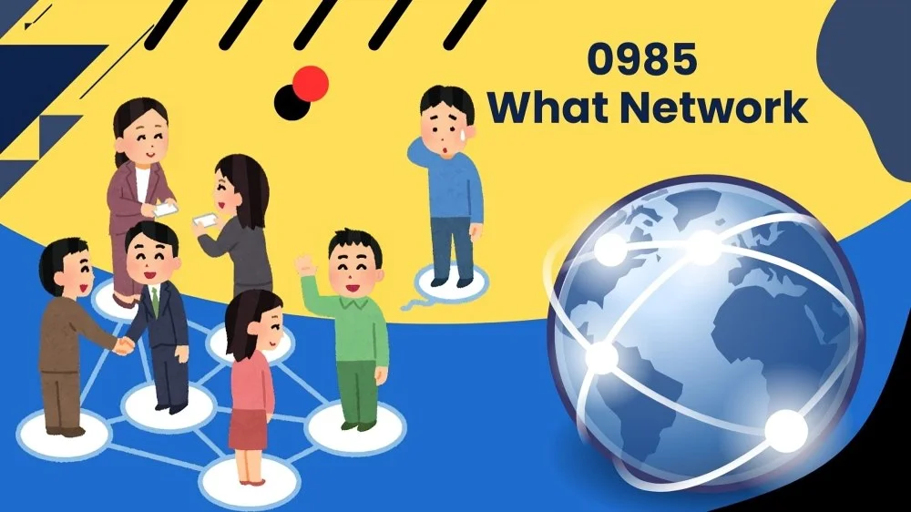 0985 What Network: Smart Choice for Reliable and Affordable Mobile Service 0985 What Network