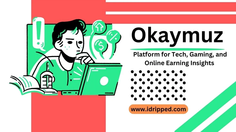 Okaymuz : Platform for Tech, Gaming, and Online Earning Insights Okaymuz